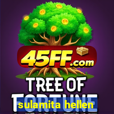 sulamita hellen